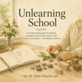 Unlearning School