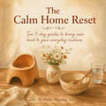 The Calm Home Reset (Diaper-Free + Screen-Free)